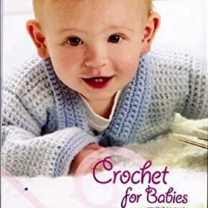 Crochet for Babies